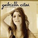 Gabriella Cilmi - Lessons To Be Learned