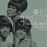 The Marvelettes - Forever More: The Complete Motown Albums, Volume 2