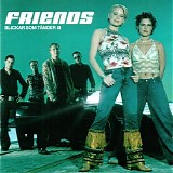 Friends - Blickar som tÃ¤nder