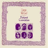 Fairport Convention - Liege & Lief