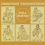 Fairport Convention - Full House