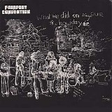 Fairport Convention - What We Did On Our Holidays
