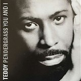 Teddy Pendergrass - You And I