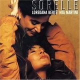 Loredana BertÃ¨ & Mia Martini - Sorelle