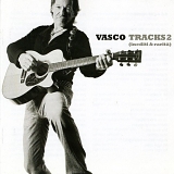 Vasco Rossi - Tracks 2 (Inediti e rarità )