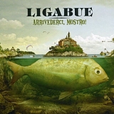 Ligabue - Arrivederci, Mostro !