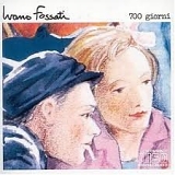Ivano Fossati - 700 giorni