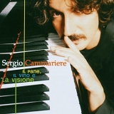 Sergio Cammariere - Il pane, il vino e la visione