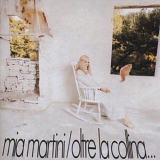 Mia Martini - Oltre La Collina...