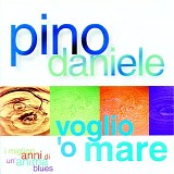 Pino Daniele - Voglio 'o mare