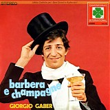 Giorgio Gaber - Barbera e Champagne