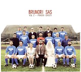 Brunori Sas - Vol.2 - Poveri Cristi