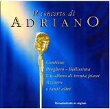 Adriano Celentano - Il concerto di Adriano - Me, live!