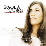 Paola Turci - Questa parte di mondo