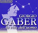 Giorgio Gaber - La Vita Dell'Uomo