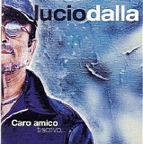 Lucio Dalla - Caro Amico Ti Scrivo...