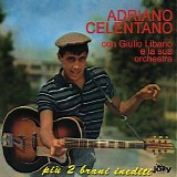 Adriano Celentano - Adriano Celentano Con Giulio Libano E La Sua Orchestra