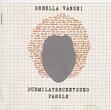 Ornella Vanoni - Duemilatrecentouno Parole