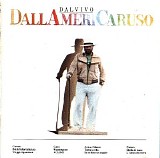 Lucio Dalla - DallAmeriCaruso