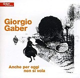 Giorgio Gaber - Anche per oggi non si vola