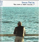Lucio Dalla - Qui Dove Il Mare Luccica