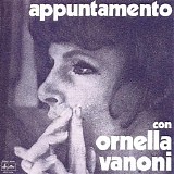 Ornella Vanoni - Appuntamento Con Ornella Vanoni