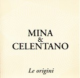 MinaCelentano - Le Origini