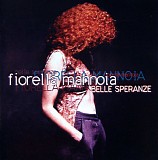 Fiorella Mannoia - Belle speranze