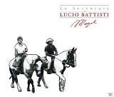 Lucio Battisti E Mogol - Le Avventure Di Lucio Battisti E Mogol