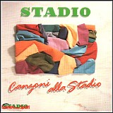 Stadio - Canzoni alla Stadio
