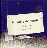 Lucio Dalla - Il Motore Del 2000