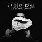 Vinicio Capossela - La Nave Sta Arrivando - EP