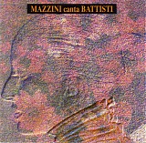 Mina - Mazzini canta Battisti
