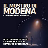 Alberto Bello - Labbra Blu, Il Mostro di Modena