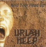 Uriah Heep - Hold Your Head Up