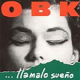 OBK - ...LlÃ¡malo sueÃ±o