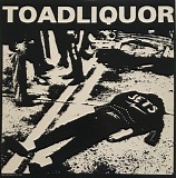 Toadliquor - Cease & Decease