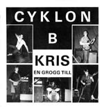 Cyklon B - Kris / En Grogg Till