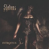 Introitus - Shadows