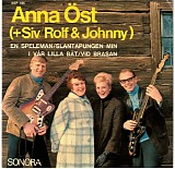 Anna Ã–st, Siw Ã–st, Rolf Ã–st & Johnny Ã–st - En Speleman / Slantapungen Min / I VÃ¥r Lilla BÃ¥t / Vid Brasan