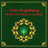 Dan Fogelberg - The First Christmas Morning
