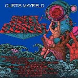 Curtis Mayfield - Sweet Exorcist