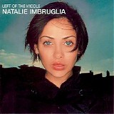 Natalie Imbruglia - Left Of The Middle