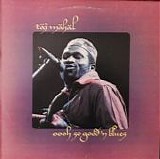 Mahal, Taj - Oooh So Good 'N Blues