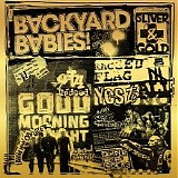 Backyard Babies - Sliver And Gold