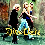 Dixie Chicks - Wide Open Spaces