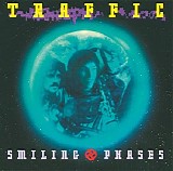 Traffic - Smiling Phases