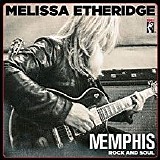 Melissa Etheridge - Memphis Rock And Soul