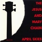 Jesus & Mary Chain - April Skies promo single