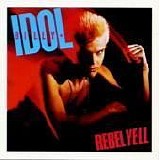 Billy Idol - Rebel Yell